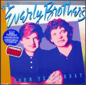 Everly Brothers/Born Yesterday(still sealed, 미개봉)