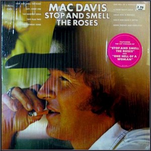 Mac Davis/Stop And Smell The Roses