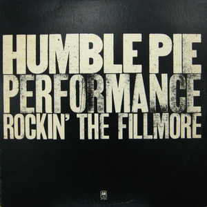 Humble Pie/Rockin&#039; the Fillmore(2lp)