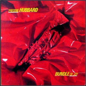Freddie Hubbard/Bundle of joy