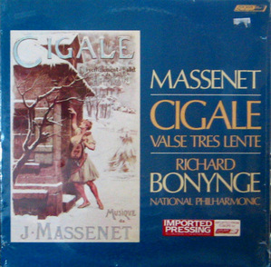 Massenet-Cigale Valse Tres Lente/ Richard Bonynge(미개봉)