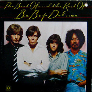 Be Bop Deluxe/ The best of and the rest of Be Bop Deluxe(2lp)