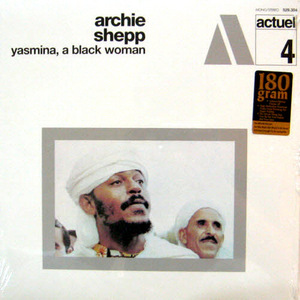Archie Shepp/Yasmina, a black woman(미개봉, 180g)
