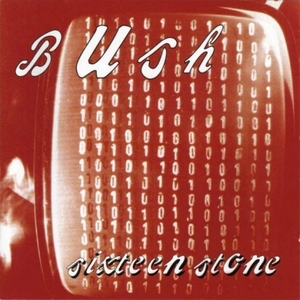 CD&gt;Bush/Sixteen stone