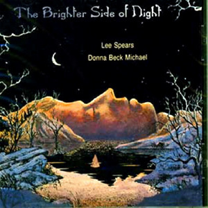 CD&gt;Lee Spears &amp; Donna Beck Michael/The brighter side of night
