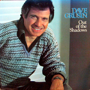 Dave Grusin/Out of the shadows
