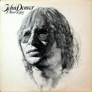 John Denver/I want to live