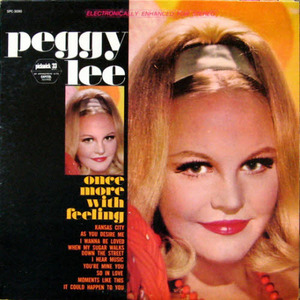 Peggy Lee/Once more with feeling