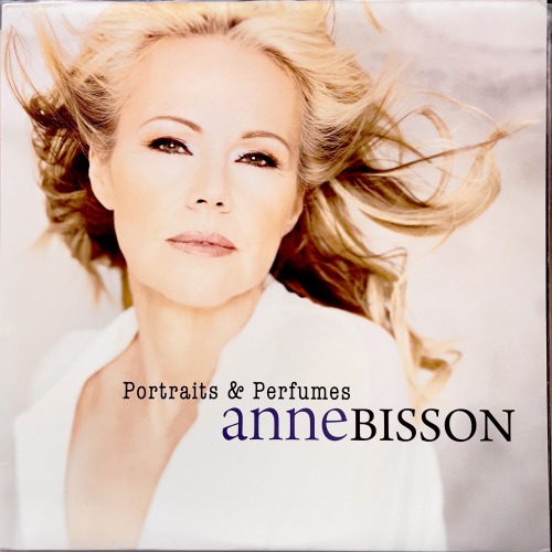 Anne Bisson/ Portraits &amp; Perfumes