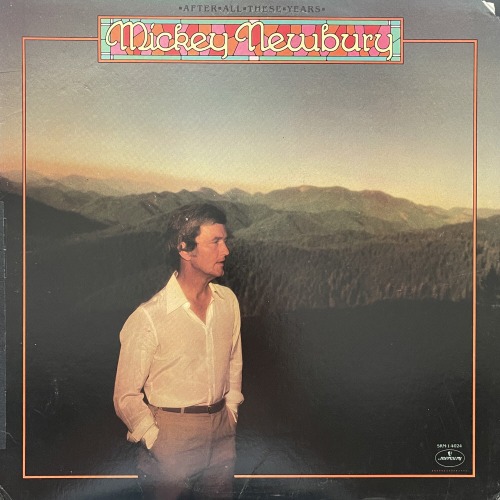 Mickey Newbury/After All These Years
