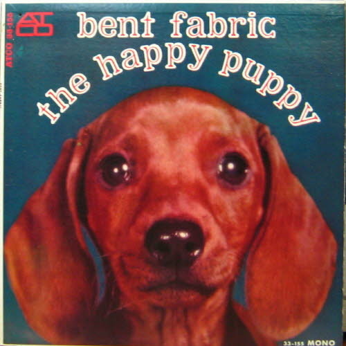 Bent Fabric/The happy puppy