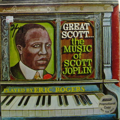 Scott Joplin/Great Scott...The music of Scott Joplin