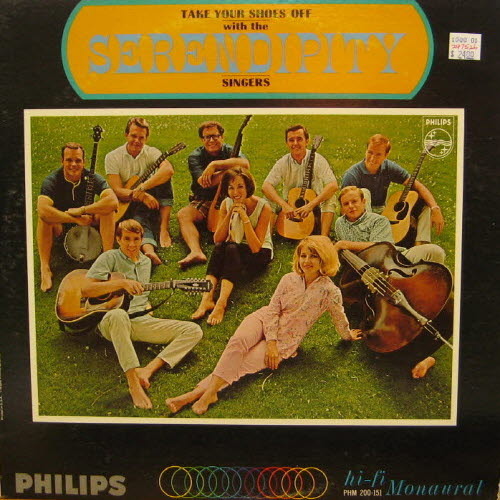Serendipity Singers/Take Your Shoes Off With The Serendipity Singers