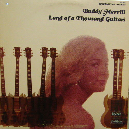 Buddy Merrill/Land Of A Thousand Guitars