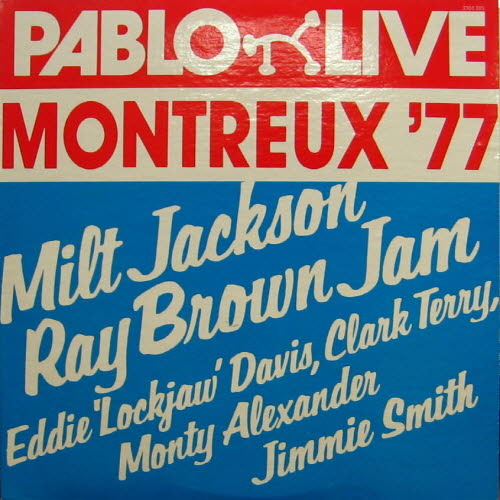 Milt Jackson &amp;  Ray Brown/Montreux &#039;77