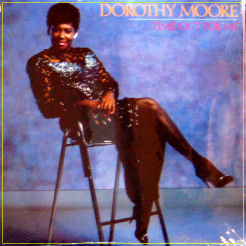 Dorothy Moore/Time out for me(미개봉)