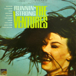 Ventures/Runnin&#039; strong
