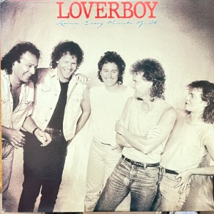 Loverboy / Lovin&#039; Every Minute Of It