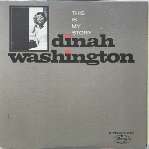 Dinah Washington/ This is my story