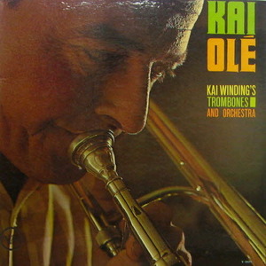 Kai Winding&#039;s Trombones And Orchestra/Kai Ole
