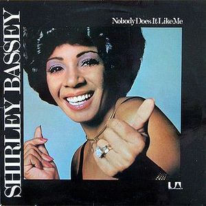 Shirley Bassey/Nobody does it like me