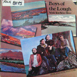 Boys of the Lough/Wish You Were Here(CELTIC FOLK)