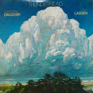 Malcolm Dalglish &amp; Grey Larsen/Thunderhead
