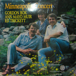 Gordon Bok, Ann Mayo Muir, and Ed Trickett/Minneapolis Concert