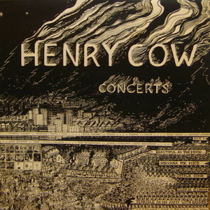 Henry Cow/Concerts(2lp)