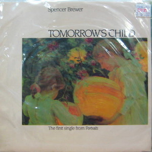 Spencer Brewer/Tomorrow&#039;s child