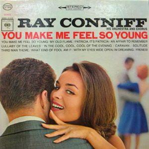 Ray Conniff/You make me feel so young