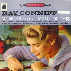 Ray Conniff/Memories are made of this