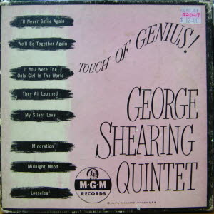 George Shearing Quintet/Touch of Genius!