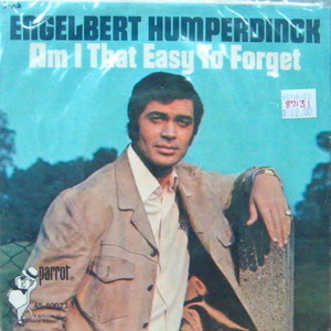 Engelbert Humperdinck/Am I that easy to forget(7inch)