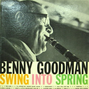 Benny Goodman and His Orchestra/Swing into spring