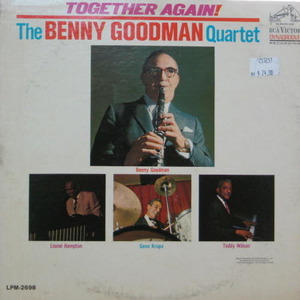 Benny Goodman Quartet/Together again!