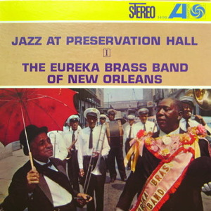 Eureka Brass Band of New Orleans/Jazz at preservation hall Ⅰ