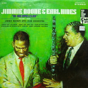 Jimmie Noone &amp; Earl Hines/At the apex club
