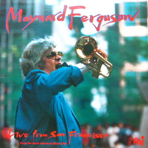 Maynard Ferguson/Live form San Francisco