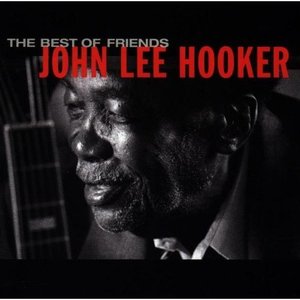 John Lee Hooker/The best of friends(CD)