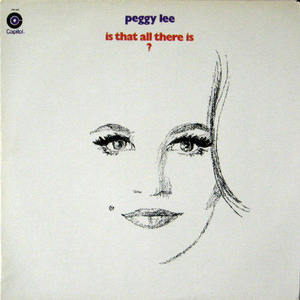 Peggy Lee/is that all there is?