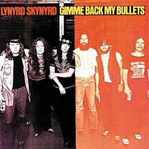 Lynyrd Skynyrd/Gimme back my bullets (cd)
