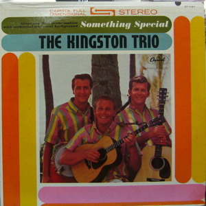 Kingston trio/Something special