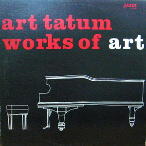 Art Tatum/Works Of Art