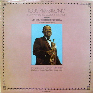 Louis Armstrong/The Immortal Live Sessions 1944/1947