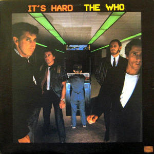 The Who/It&#039;s hard
