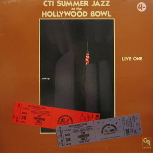CTI Summer Jazz at the Hollywood Bowl live one