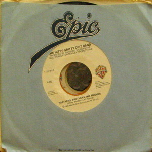 Partners, Brothers and Friends/The Nitty Gritty Dirt Band (7 inch) 