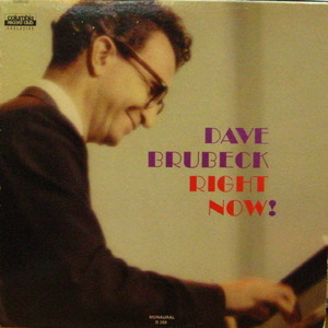 Dave Brubeck/Right Now!
