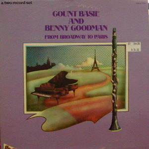 Count Basie &amp; Benny Goodman/From Broadway To Paris (2lp)